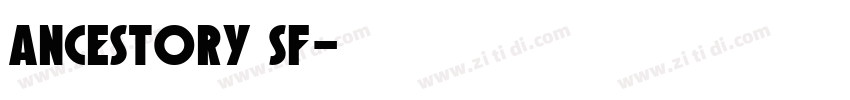 Ancestory SF字体转换